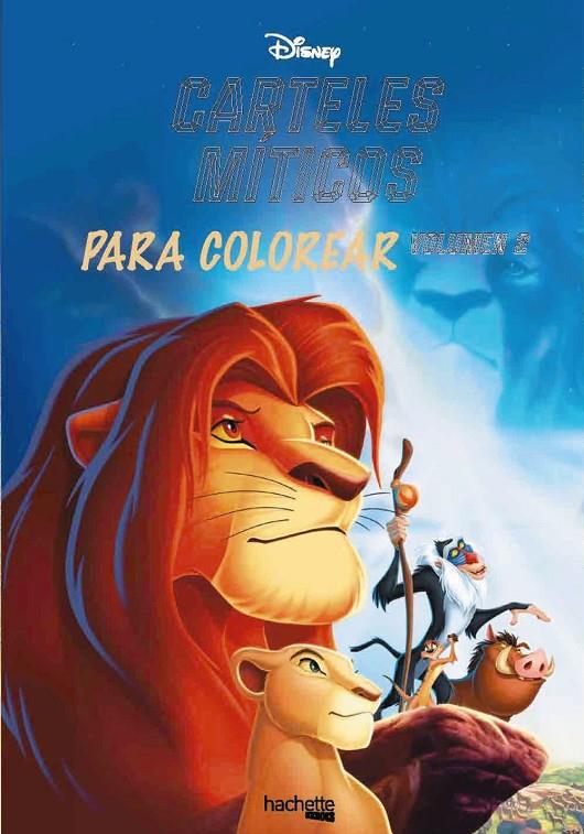 DISNEY. CARTELES MÍTICOS PARA COLOREAR, VOLUMEN 2 | 9788418182365 | VARIOS AUTORES