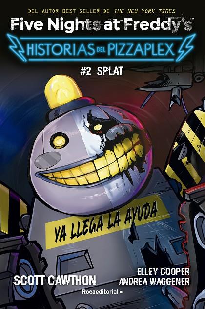 FIVE NIGHTS AT FREDDY'S HISTORIAS DEL PIZZAPLEX 2 : SPLAT | 9788419449030 | CAWTHON, SCOTT