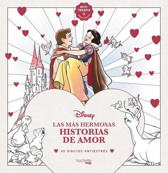 MÁS HERMOSAS HISTORIAS DE AMOR DISNEY, LAS | 9788418182488