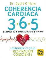 COHERENCIA CARDIACA 3 6 5 : LOS BENEFICIOS DE LA RESPIRACION CONSCIENTE | 9788417080563 | O'HARE, DAVID