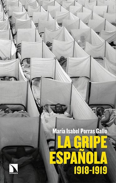 GRIPE ESPAÑOLA, LA (1918-1919) | 9788413520803 | PORRAS, M. ISABEL