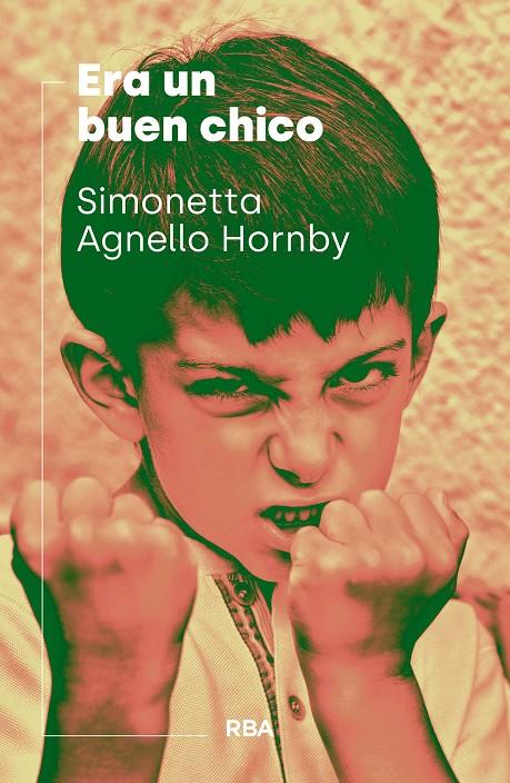 ERA UN BUEN CHICO | 9788490569382 | AGNELLO HORNBY, SIMONETTA