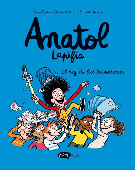 ANATOL LAPIFIA VOL.8 EL REY DE LAS TRAVESURAS | 9788419183668 | DIDIER, ANNE/MULLER, OLIVIER