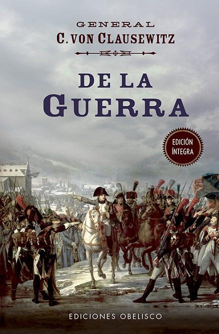 DE LA GUERRA  | 9788491116660 | CLAUSEWITZ, C. VON