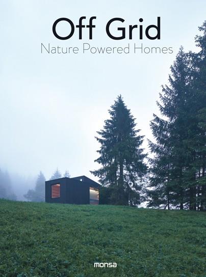 OFF GRID : NATURE POWERED HOMES (ANGLES - CASTELLA) | 9788417557256 | MINGUET, ANNA