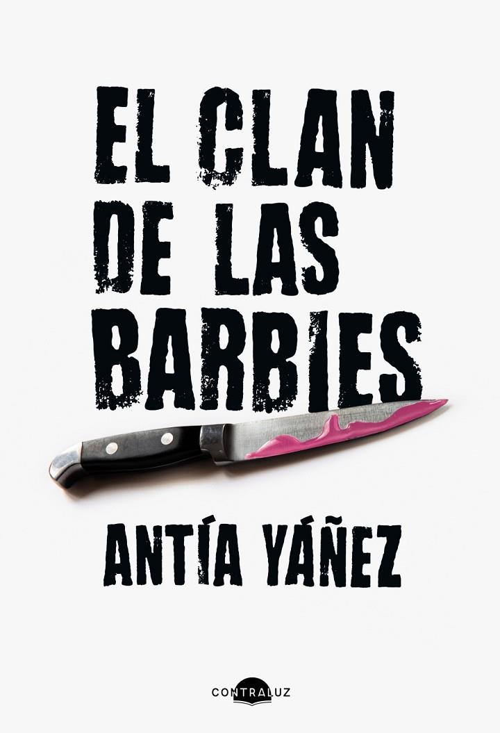 CLAN DE LAS BARBIES, EL | 9788419822345 | YÁÑEZ, ANTÍA