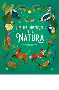 PETITES HISTÒRIES DE LA NATURA | 9788410101418 | SUDANO, FRANCESCA ; VILLA, ALTEA