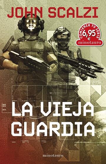 VIEJA GUARDIA, LA | 9788445013724 | SCALZI, JOHN