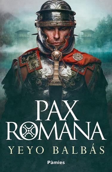 PAX ROMANA | 9788419301840 | BALBÁS, YEYO