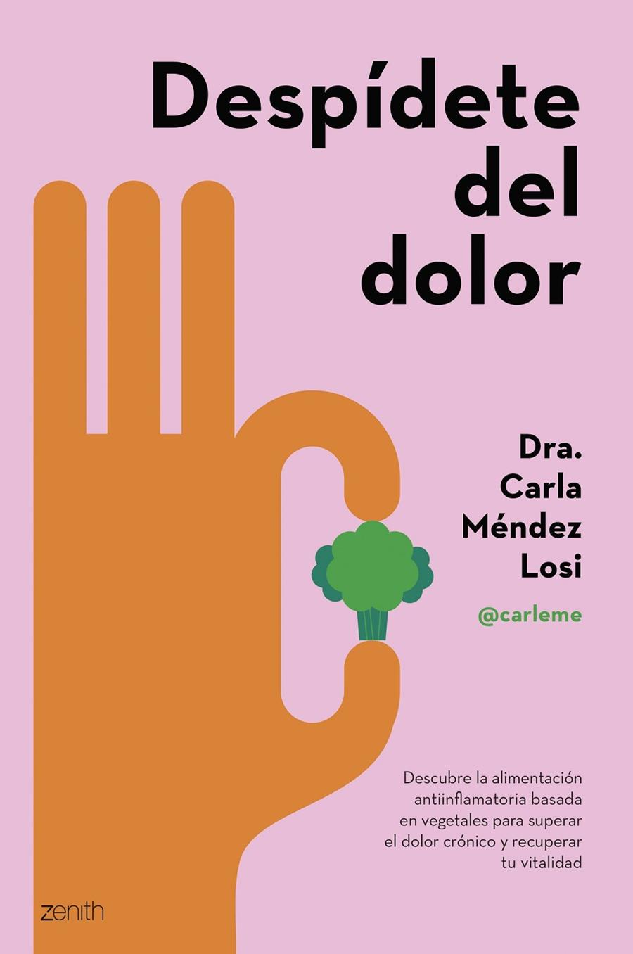 DESPÍDETE DEL DOLOR | 9788408286943 | MÉNDEZ LOSI, CARLA