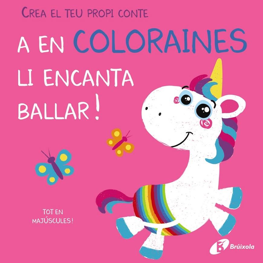 A EN COLORAINES LI ENCANTA BALLAR! | 9788499063850 | COPPER, JENNY; HENNON, CARRIE