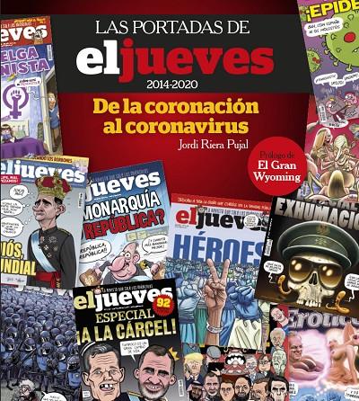 LAS PORTADAS DE EL JUEVES 2014-2020 | 9788491875833 | RIERA, JORDI