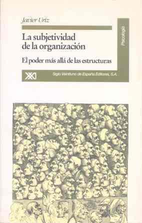 SUBJETIVIDAD DE LA ORGANIZACION | 9788432308413 | URIZ, JAVIER