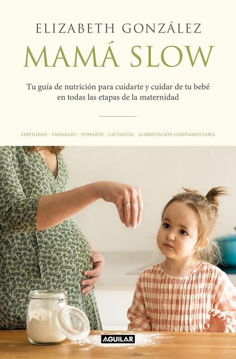 MAMÁ SLOW | 9788403522183 | GONZÁLEZ, ELIZABETH