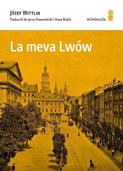 MEVA LWÓW, LA | 9788412505399 | WITTLIN, JÓZEF