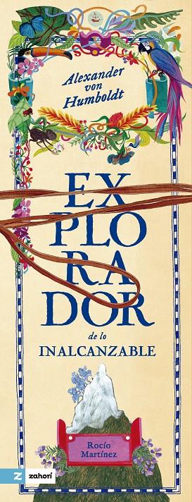 ALEXANDER VON HUMBOLDT : EL EXPLORADOR DE LO INALCANZABLE | 9788419889348 | MARTÍNEZ, ROCIO