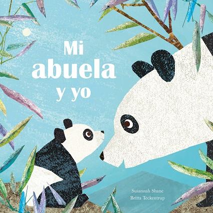 MI ABUELA Y YO | 9788419974006 | SHANE, SUSANNAH ; TECKENTRUP, BRITTA