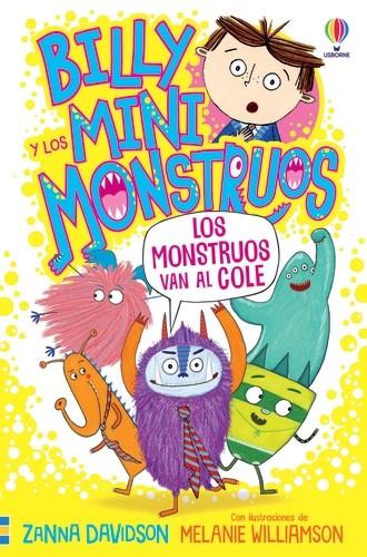 BILLY Y LOS MONSTRUOS 2 : LOS MONSTRUOS VAN AL COLE | 9781801315395 | DAVIDSON, ZANNA ; WILLIAMSON, MELANIE