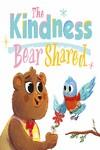 KINDNESS BEAR SHARED, THE | 9781800225732