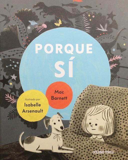 PORQUE SÍ | 9786075570457 | BARNETT, MAC ; ARSENAULT, ISABELLE