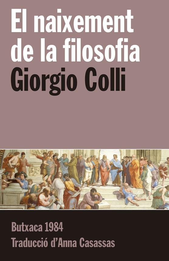 NAIXEMENT DE LA FILOSOFIA, EL | 9788415091226 | COLLI, GIORGIO