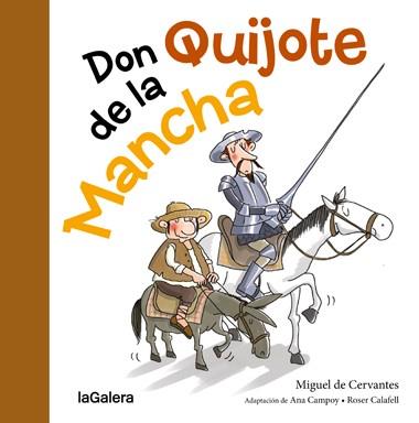 DON QUIJOTE DE LA MANCHA | 9788424653491 | CERVANTES, MIGUEL DE ; CAMPOY, ANA ; CALAFELL, ROSER