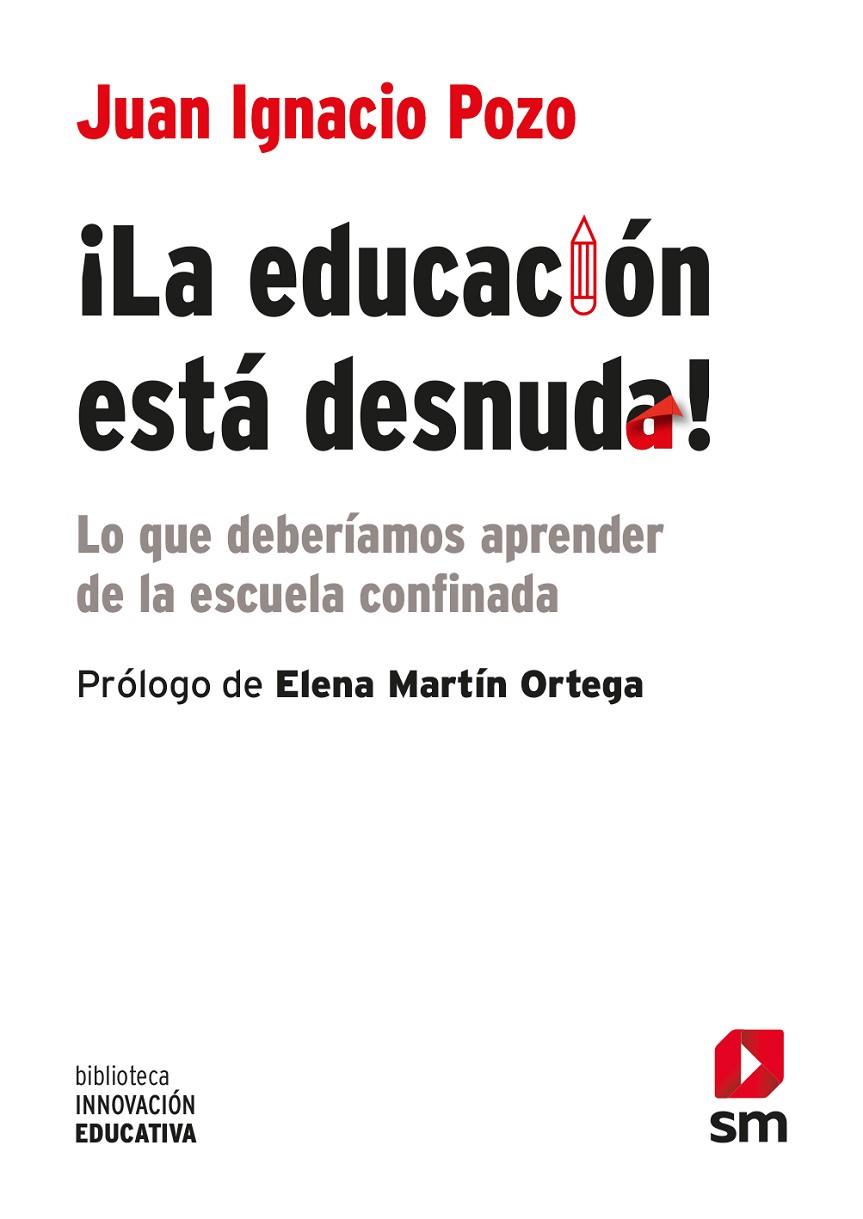 EDUCACION ESTA DESNUDA, LA | 9788413188904 | POZO, JUAN IGNACIO