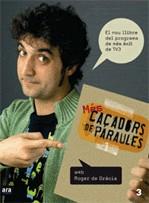 MES CAÇADORS DE PARAULES | 9788492406296 | GRACIA, ROGER DE