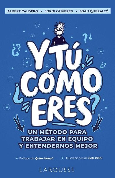 Y TÚ, ¿CÓMO ERES? | 9788418473166 | CALDERÓ CABRE, ALBERT ; OLIVERES PRATS, JORDI ; QUERALTÓ IBÁÑEZ, JOAN