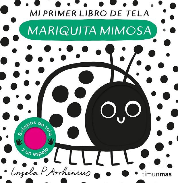 MARIQUITA MIMOSA : MI PRIMER LIBRO DE TELA | 9788408281528 | ARRHENIUS, INGELA P.