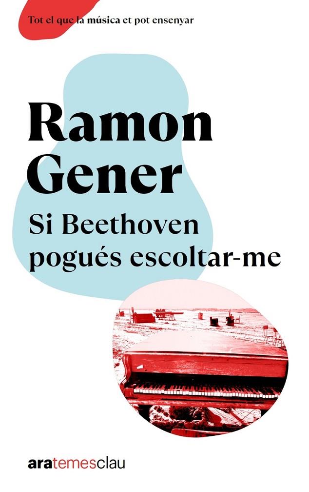 SI BEETHOVEN POGUÉS ESCOLTAR-ME | 9788411730198 | GENER I SALA, RAMON