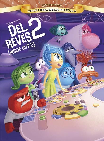 DEL REVÉS 2 ( INSIDE OUT 2 ) : EL GRAN LIBRO DE LA PELICULA | 9788419547910