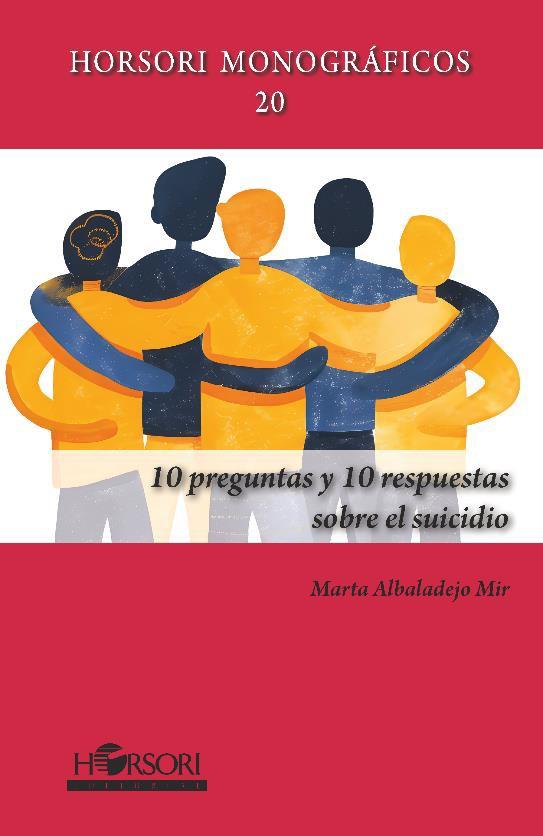 10 PREGUNTAS Y 10 RESPUESTAS SOBRE EL SUICIDIO | 9788412859928 | MARTA ALBADALEJO