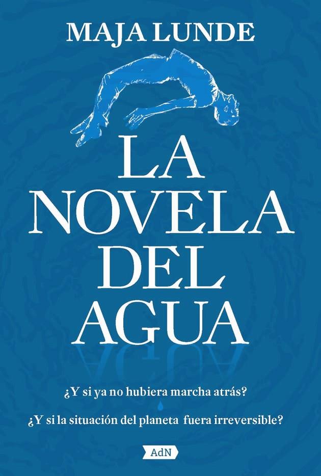 NOVELA DEL AGUA, LA | 9788491818236 | LUNDE, MAJA