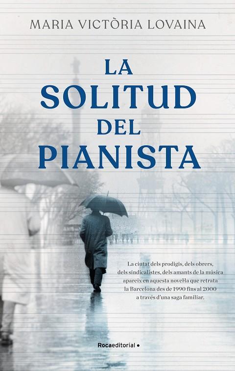 SOLITUD DEL PIANISTA, LA | 9788418557781 | LOVAINA I RUIZ, MARIA VICTÒRIA