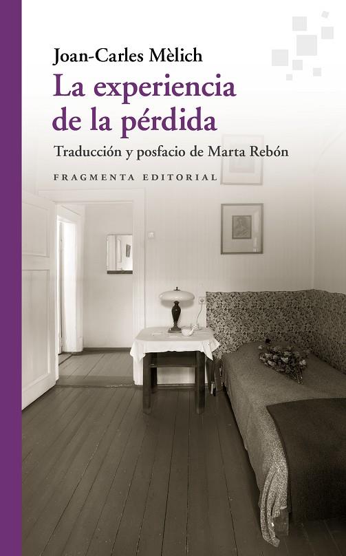 EXPERIENCIA DE LA PÉRDIDA, LA | 9788417796600 | MÈLICH, JOAN-CARLES