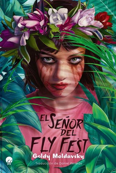 SEÑOR DEL FLY FEST, EL | 9788419472397 | MOLDAVSKY, GOLDY