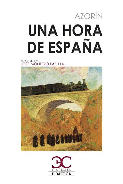 UNA HORA DE ESPAÑA | 9788497408578 | AZORIN