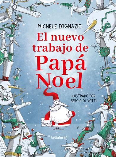 NUEVO TRABAJO DEL PAPA NOEL, EL | 9788424668297 | D'IGNAZIO, MICHELE , OLIVOTTI, SERGIO