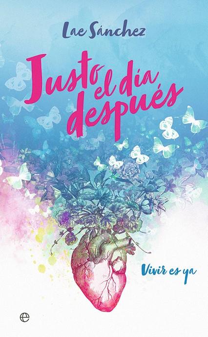 JUSTO EL DIA DESPUES | 9788491649090 | SANCHEZ, LAE