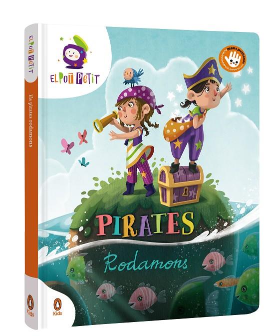 PIRATES RODAMONS | 9788418817632 | POT PETIT