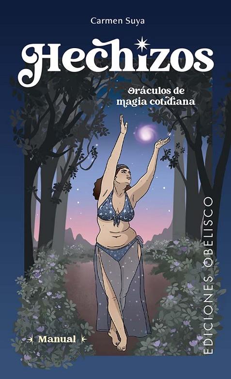 HECHIZOS : ORÁCULOS DE MAGIA COTIDIANA + CARTAS | 9788411721356 | SUYA, CARMEN