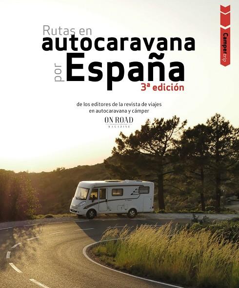 RUTAS EN AUTOCARAVANA POR ESPAÑA | 9788491587293 | BELTRÁN MONJE, LOLI ; RODRÍGUEZ MARTÍNEZ, CONRADO