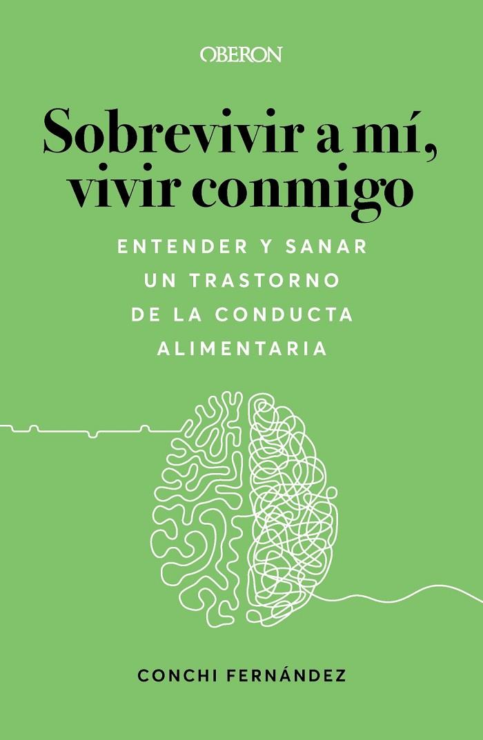 SOBREVIVIR A MÍ, VIVIR CONMIGO | 9788441547193 | FERNÁNDEZ LÓPEZ, CONCHI