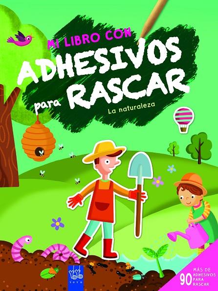 MI LIBRO CON ADHESIVOS PARA RASCAR : LA NATURALEZA | 9788408236498