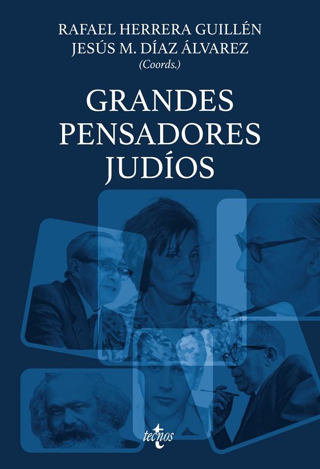 GRANDES PENSADORES JUDÍOS | 9788430990849 | HERRERA GUILLÉN, RAFAEL;DÍAZ ÁLVAREZ, JESÚS M.;ALESSO, MARTA;ANDÚGAR MIÑARRO, MIGUEL/DREIZIK, PABLO/