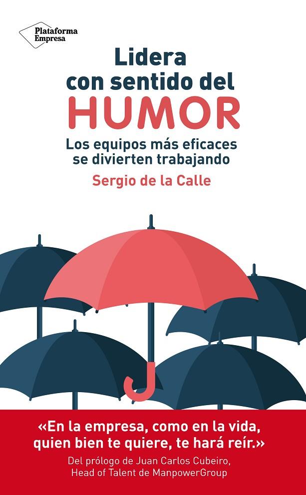 LIDERA CON SENTIDO DEL HUMOR | 9788417886509 | CALLE, SERGIO DE LA