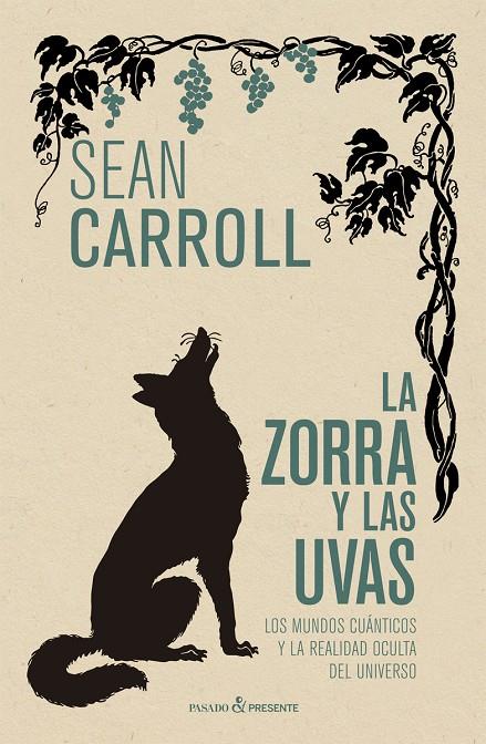 ZORRA Y LAS UVAS, LA | 9788412138313 | CARROLL, SEAN