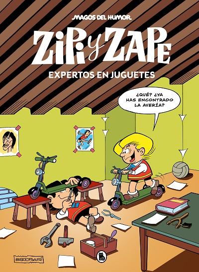 ZIPI Y ZAPE : EXPERTOS EN JUGUETES  | 9788402428752 | ESCOBAR, JOSEP