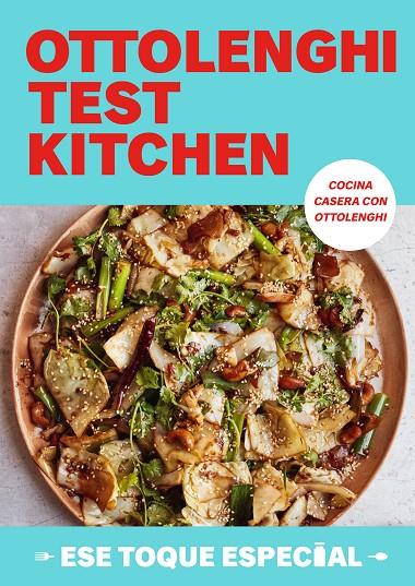 OTTOLENGHI TEST KITCHEN : ESE TOQUE ESPECIAL  | 9788419456779 | OTTOLENGHI, YOTAM ; MURAD, NOOR